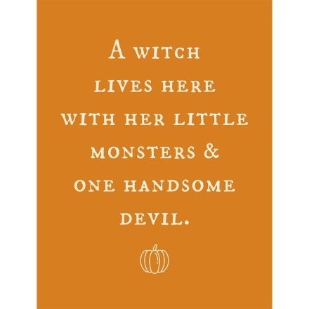 HALLOWEEN WITCH LIVES HERE MINI METAL SIGN